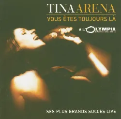 cd tina arena - vous êtes toujours là  (2003)