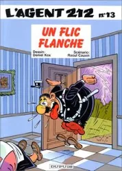 livre l'agent 212 tome 13 - un flic flanche