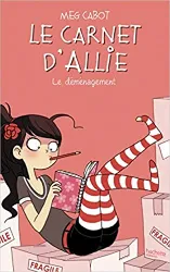 livre le carnet d'allie, tome 1 : le déménagement