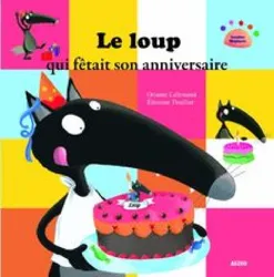 livre le loup qui voulait un super anniversaire