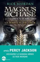 livre magnus chase et les dieux d'asgard tome 2 - le marteau de thor