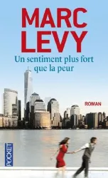 livre un sentiment plus fort que la peur