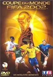 dvd la coupe du monde fifa 2002, la vidéo officielle