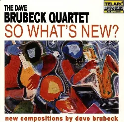 cd dave quartet brubeck so what's new?