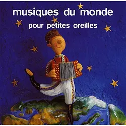 cd musiques du monde pour petites oreilles