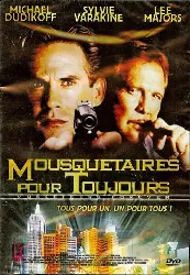 dvd mousquetaires pour toujours