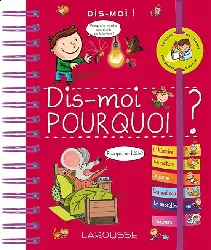 livre dis moi pourquoi