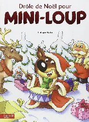 livre drôle de noël pour mini loup