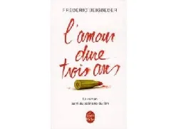 livre l'amour dure trois ans