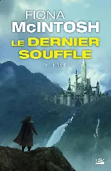 livre le dernier souffle tome 3 l'âme