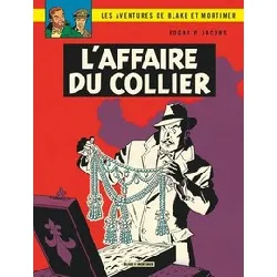 livre les aventures de blake et mortimer tome 10 - l'affaire du collier