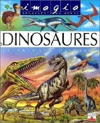 livre les dinosaures et animaux disparus