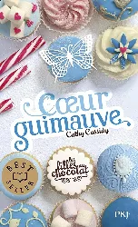 livre les filles au chocolat tome 2 coeur guimauve