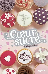 livre les filles au chocolat tome 5 1/2 coeur sucré