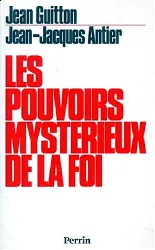 livre les pouvoirs mysterieux de la foi