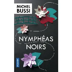 livre nymphéas noirs michel bussi