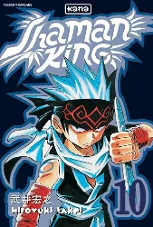 manga kana - shaman king tome 10