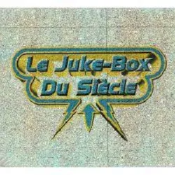 cd le juke box du siecle