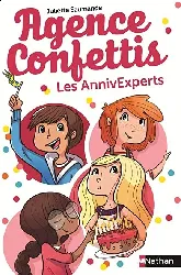 livre agence confettis tome 1 les annivexperts