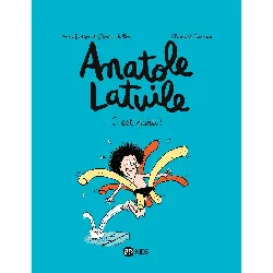 livre anatole latuile tome 1 c'est parti