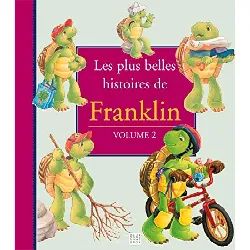 livre deux coq d'or - franklin volume 2 - les plus belles histoires de franklin