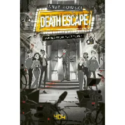 livre editions 404 - death escape fais tes choix, tu es filmé