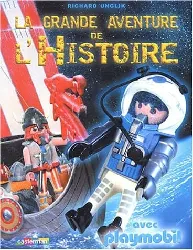 livre la grande aventure de l'histoire avec playmobil