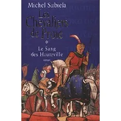 livre les chevaliers de proie (1000 - 1063). le sang des hauteville, tome i