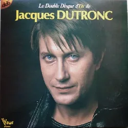 vinyle jacques dutronc le double disque d'or de (gatefold, vinyl)