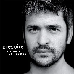 cd gregoire-les roses de mon silence (cd)