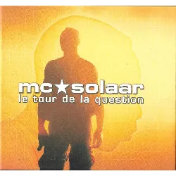 cd mc solaar - le tour de la question