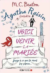 livre agatha raisin 20 voici venir la mariée