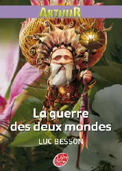 livre arthur et les minimoys tome 4 la guerre des deux mondes broché