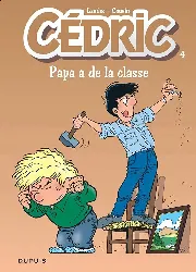 livre cédric tome 4 papa a de la classe