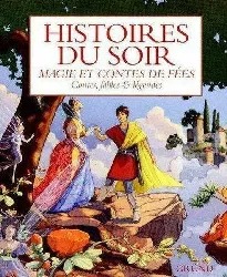 livre histoires du soir magie et contes de fées