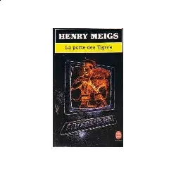 livre la porte des tigres henry meigs