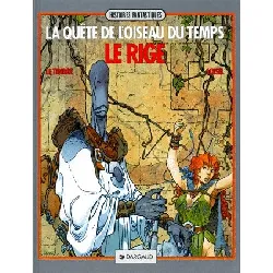 livre la quête de l'oiseau du temps tome 3 le rige