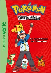 livre pokémon, tome 1 le problème de pikachu