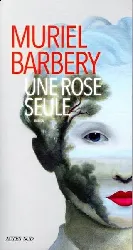 livre une rose seule barbery, muriel