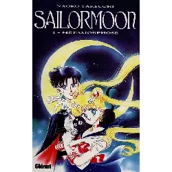 manga glénat - sailor moon tome 1 - métamorphose