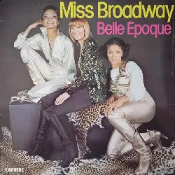 vinyle belle epoque miss broadway (1977, vinyl)