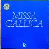 vinyle bernard lallement missa gallica (1983, gatefold, vinyl)