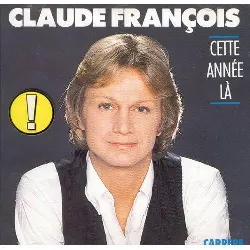 cd cette annee la claude francois