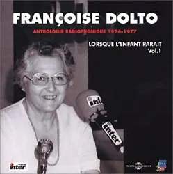 cd françoise dolto anthologie radiophonique 1976-1977