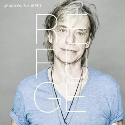 cd jean-louis aubert: refuge