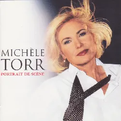 cd michèle torr portrait de scène ses plus belles chansons (1999, cd)