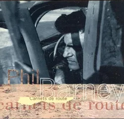 cd phil barney (cd) carnets de route