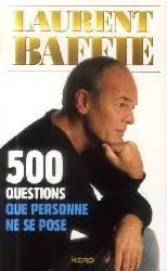 livre 500 questions que personne ne se pose