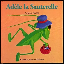 livre adèle la sauterelle: adele sauterelle