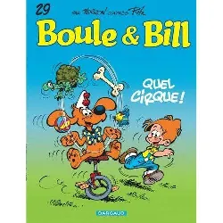 livre boule bill tome 29 quel cirque